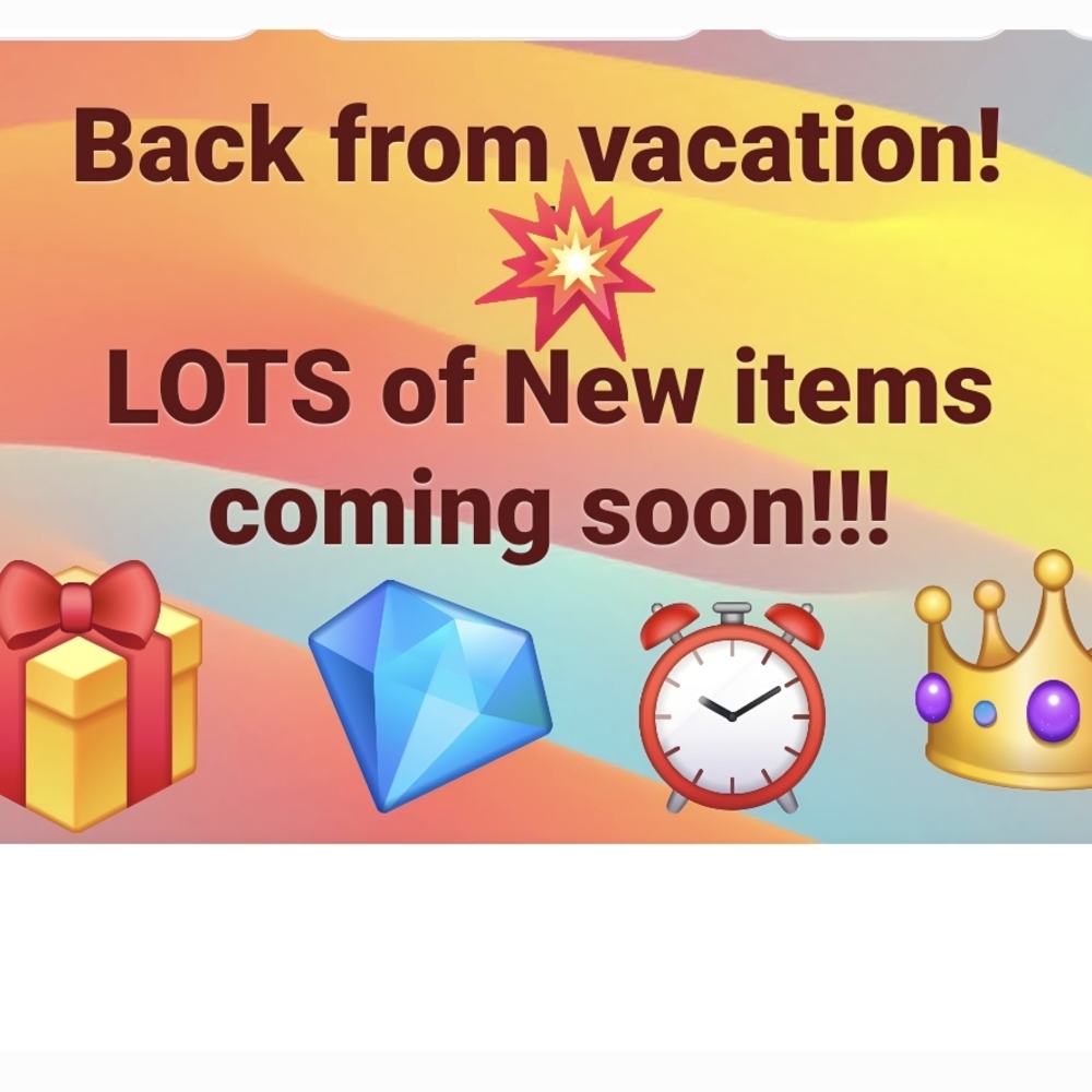 LOTS OF NEW ITEMS COMING SOON